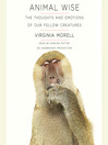 Animal Wise (MP3): The Thoughts and Emotions of Our Fellow Creatures